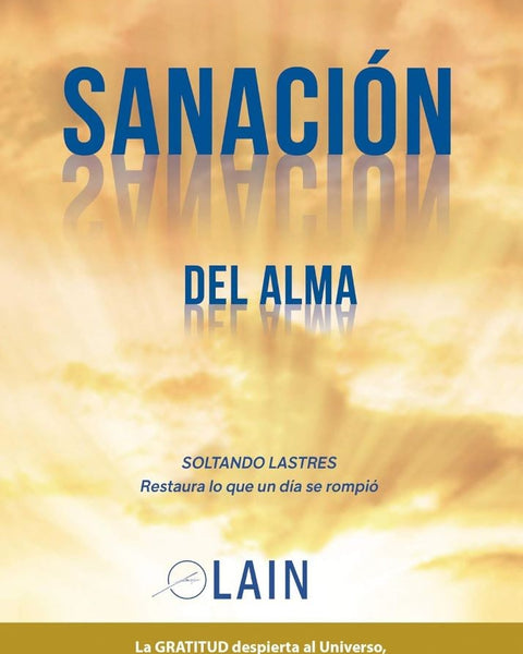 SANACIÓN DEL ALMA (LA VOZ DE TU ALMA 5)