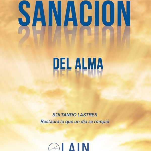 SANACIÓN DEL ALMA (LA VOZ DE TU ALMA 5)