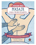 sanacion - ¡PRESIONE AQUI! MASAJE PARA PRINCIPIANTES