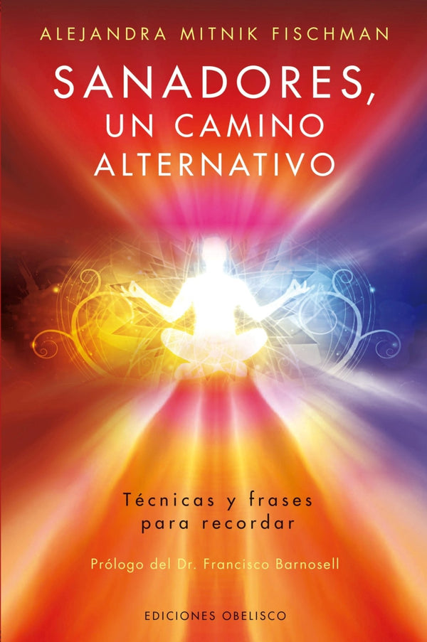 SANADORES UN CAMINO ALTERNATIVO