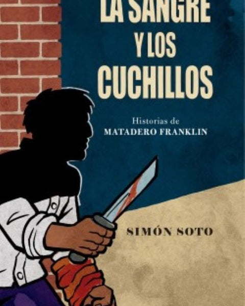 SANGRE Y LOS CUCHILLOS