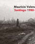 SANTIAGO 1980-1983