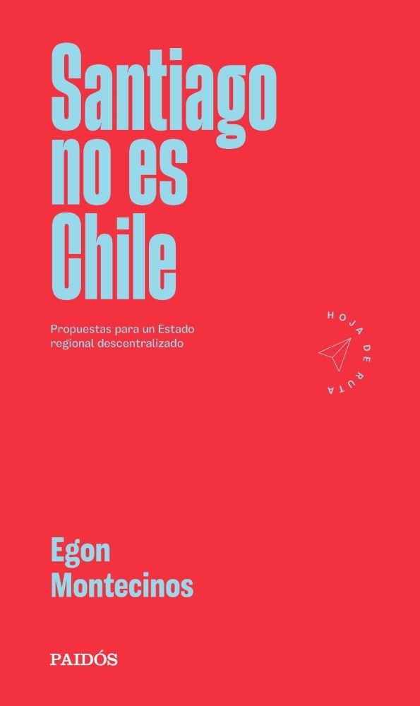SANTIAGO NO ES CHILE