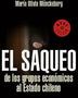 SAQUEO A LOS GRUPOS ECONOMICOS AL ESTADO CHILENO (DEBOLSILLO)