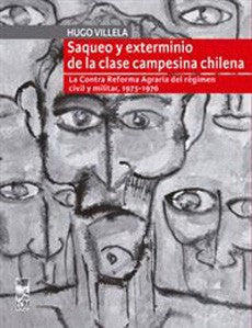 SAQUEO Y EXTERMINIO DE LA CLASE CAMPESINA CHILENA (LOM)