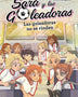 SARA Y LAS GOLEADORAS. LAS GOLEADORAS NO SE RINDEN