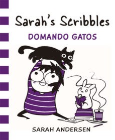 SARAH SCRIBBLES DOMANDO GATOS (BRIDGE)