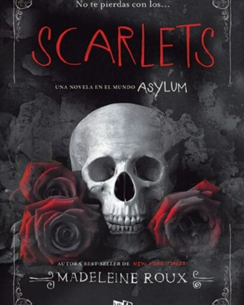 SCARLETS (SAGA ASYLUM 1.5)