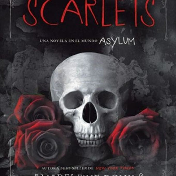 SCARLETS (SAGA ASYLUM 1.5)