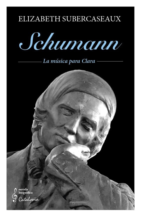 SCHUMANN. LA MÚSICA PARA CLARA