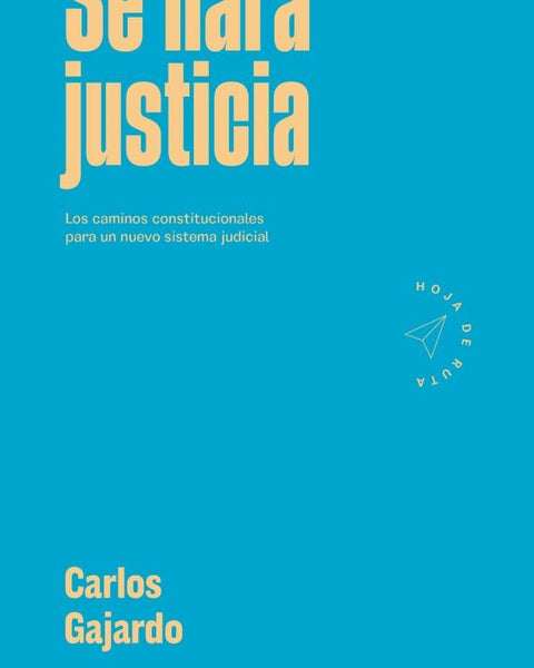 SE HARA JUSTICIA