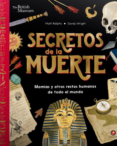 SECRETOS DE LA MUERTE. Momias y otros restos humanos de todo el mundo