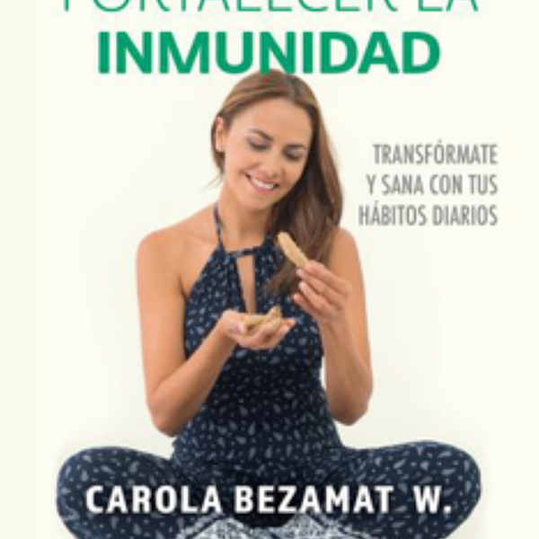 SECRETOS PARA FORTALECER TU INMUNIDAD