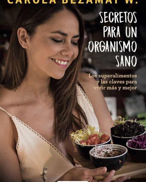 SECRETOS PARA UN ORGANISMO SANO
