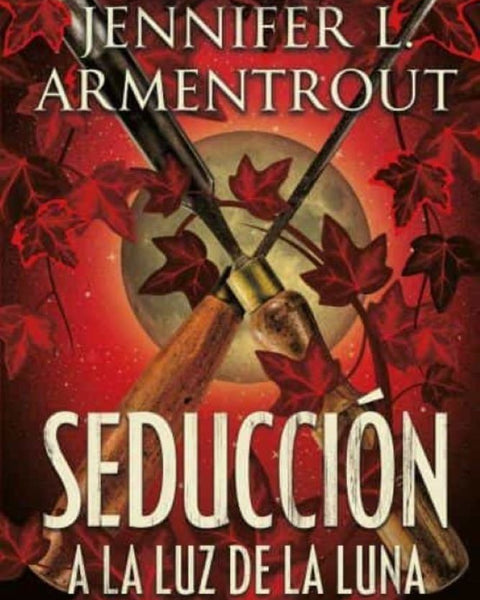SEDUCCION A LA LUZ DE LA LUNA