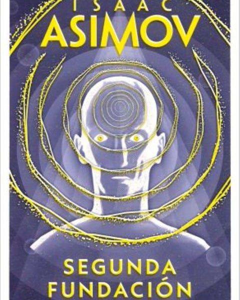 SEGUNDA FUNDACION (CICLO DE LA FUNDACIÓN 5)