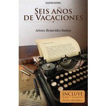 SEIS AÑOS DE VACACIONES