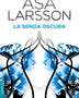 LA SENDA OSCURA