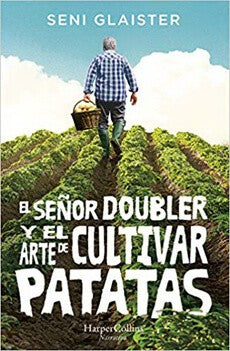 SEÑOR DOUBLER Y EL CULTIVAR PATATAS