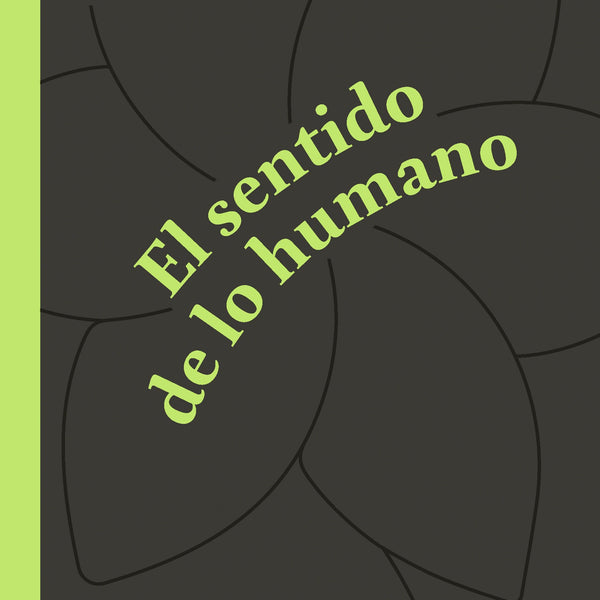 SENTIDO DE LO HUMANO, EL