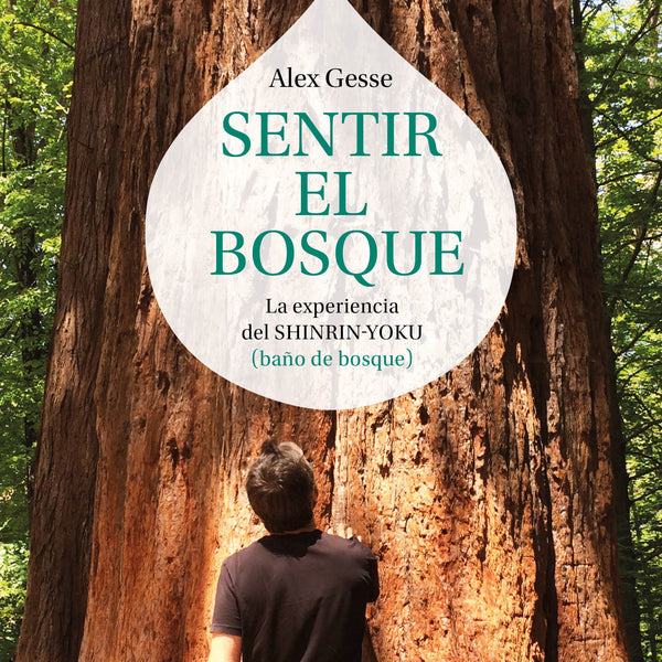 SENTIR EL BOSQUE