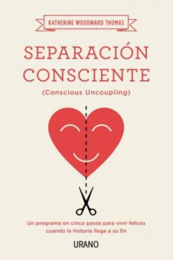 SEPARACION CONSCIENTE (conscious uncoupling)