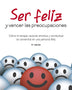 SER FELIZ Y VENCER LAS PREOCUPACIONES