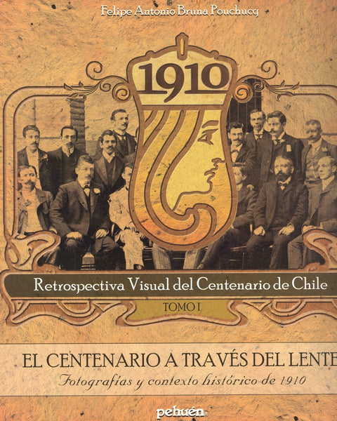 SET 1910 RETROSPECTIVA VISUAL DEL CENTENARIO