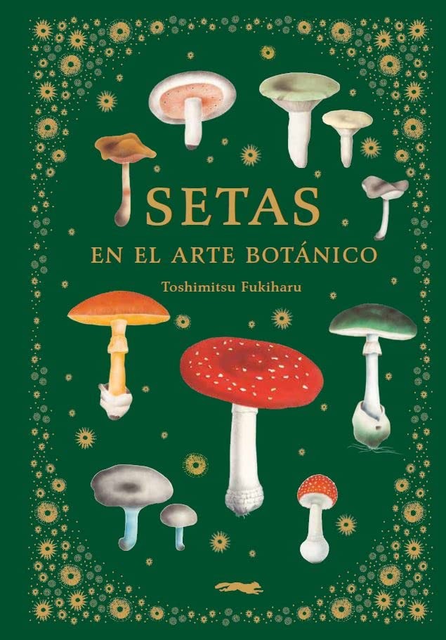 SETAS EN EL ARTE BOTANICO