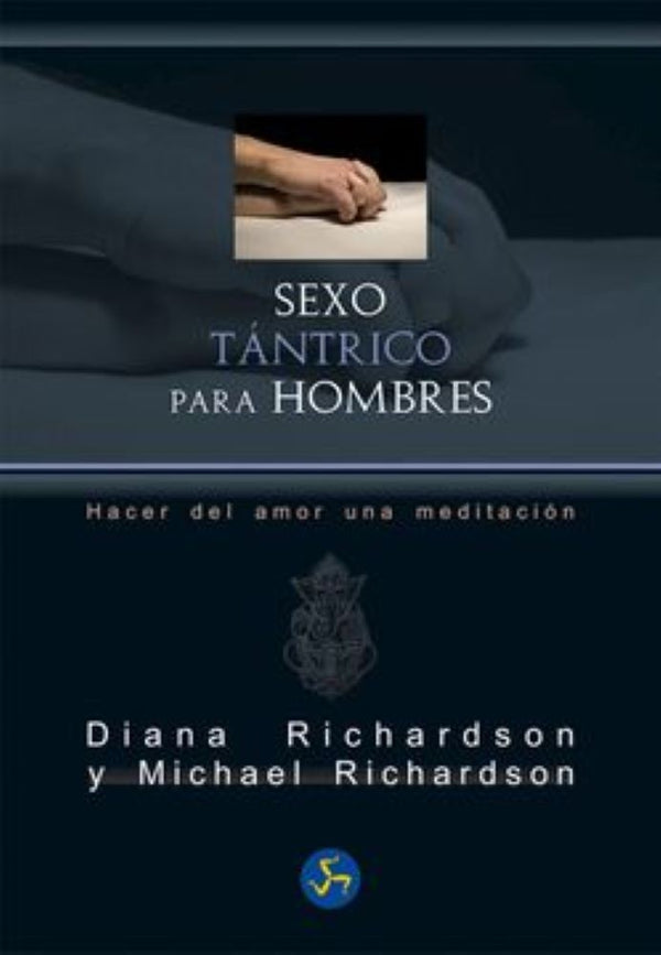 SEXO TANTRICO PARA HOMBRES