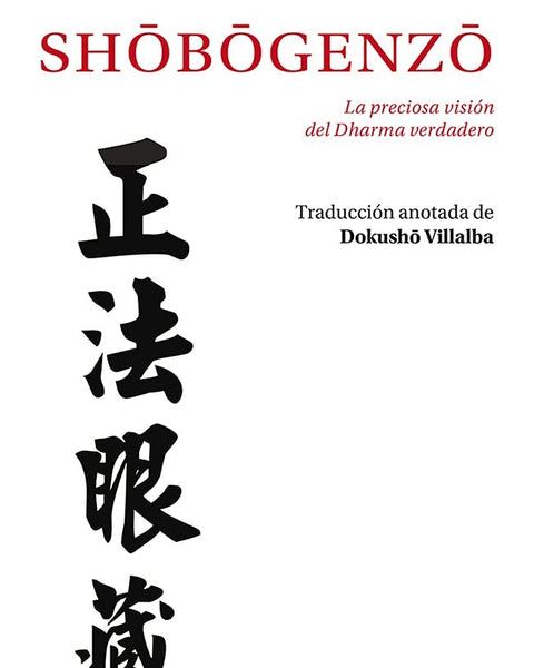 SHOBOGENZO VISION DHARMA VERDADERO