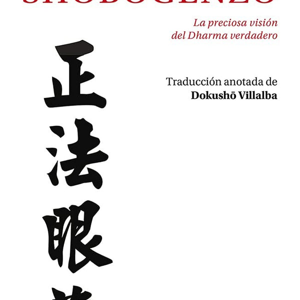 SHOBOGENZO VISION DHARMA VERDADERO