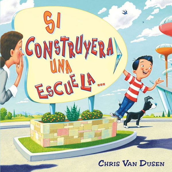 SI CONSTRUYERA UNA ESCUELA