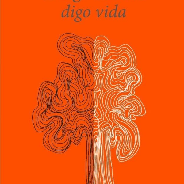SI DIGO MUERTE DIGO VIDA