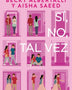SI, NO, TAL VEZ - BECKY ALBERTALLI