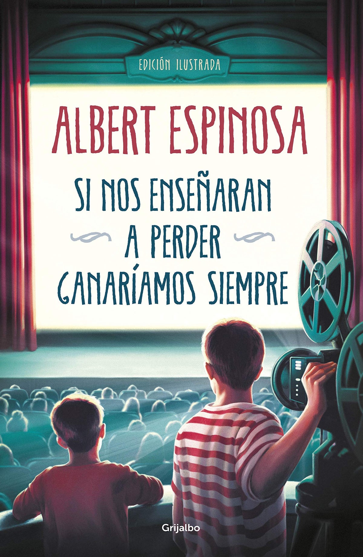 SI NOS ENSEÑARAN A PERDER GANARIAMOS SIEMPRE