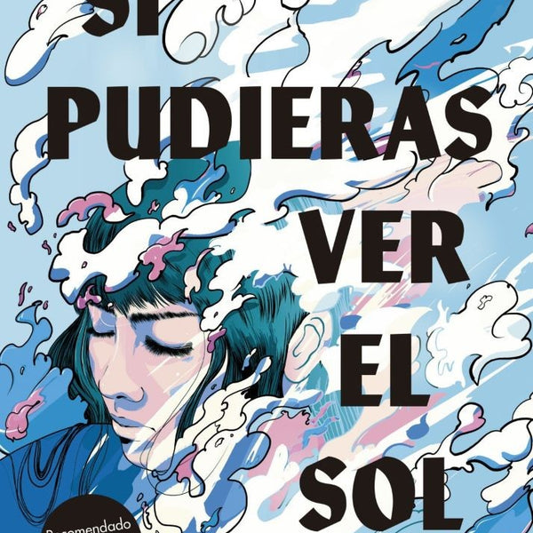 SI PUDIERAS VER EL SOL