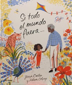 SI TODO EL MUNDO FUERA