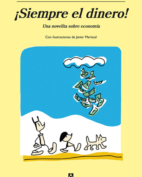 SIEMPRE EL DINERO!