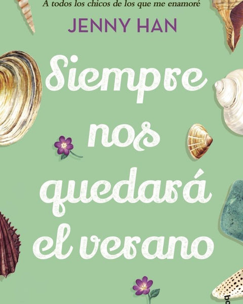 SIEMPRE NOS QUEDARÁ EL VERANO (TRILOGIA EL VERANO EN QUE ME ENAMORE 3)
