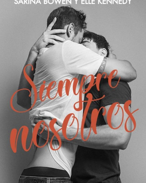 SIEMPRE NOSOTROS (SIEMPRE ÉL 2)