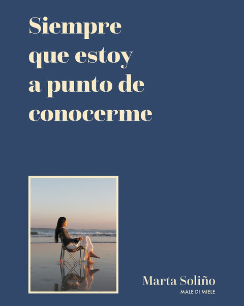 SIEMPRE QUE ESTOY A PUNTO DE CONOCERME