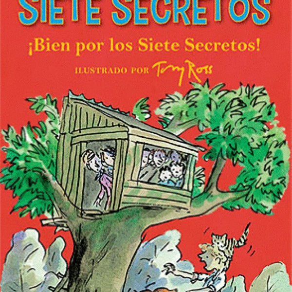 SIETE SECRETOS: ¡BIEN POR LOS SIETE SECRETOS!