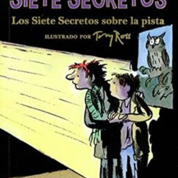 SIETE SECRETOS: SOBRE LA PISTA