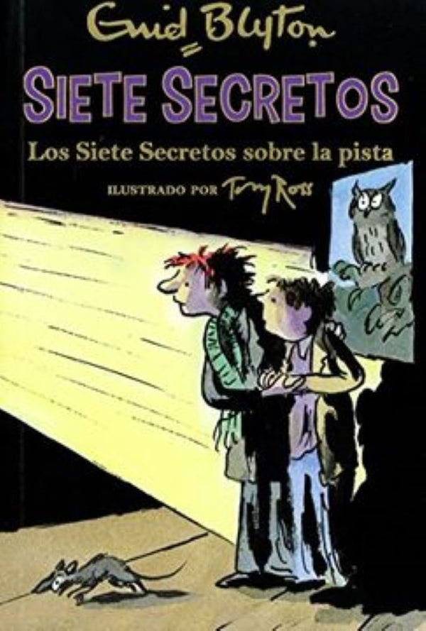 SIETE SECRETOS: SOBRE LA PISTA