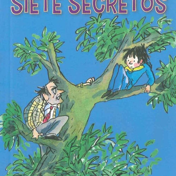 SIETE SECRETOS: UNA AVENTURA DE LOS SIETE SECRETOS