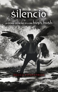 SILENCIO 3 (SAGA HUSH, HUSH 3)