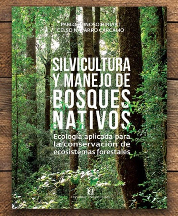 SILVICULTURA Y MANEJO DE BOSQUES NATIVOS