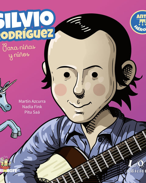 SILVIO RODRIGUEZ, PARA NIÑOS