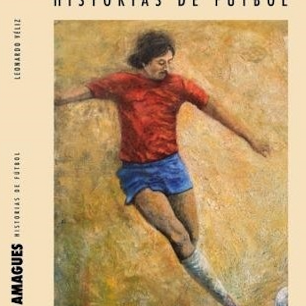 SIN AMAGUES HISTORIAS DE FUTBOL